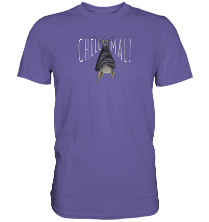 Chill Mal gemütliche Fledermaus - Premium Shirt