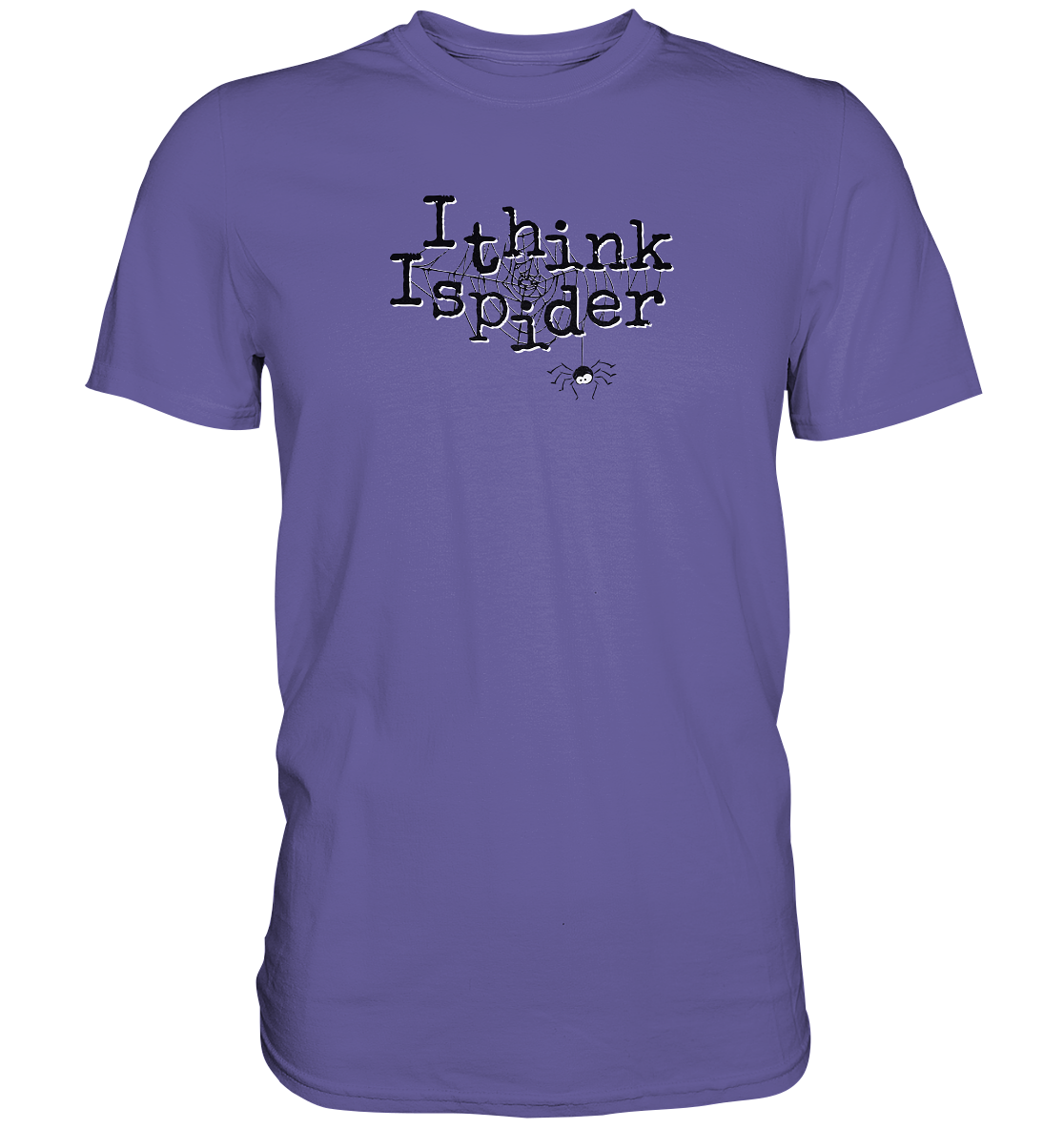I think I spider - Spinne - Premium Shirt