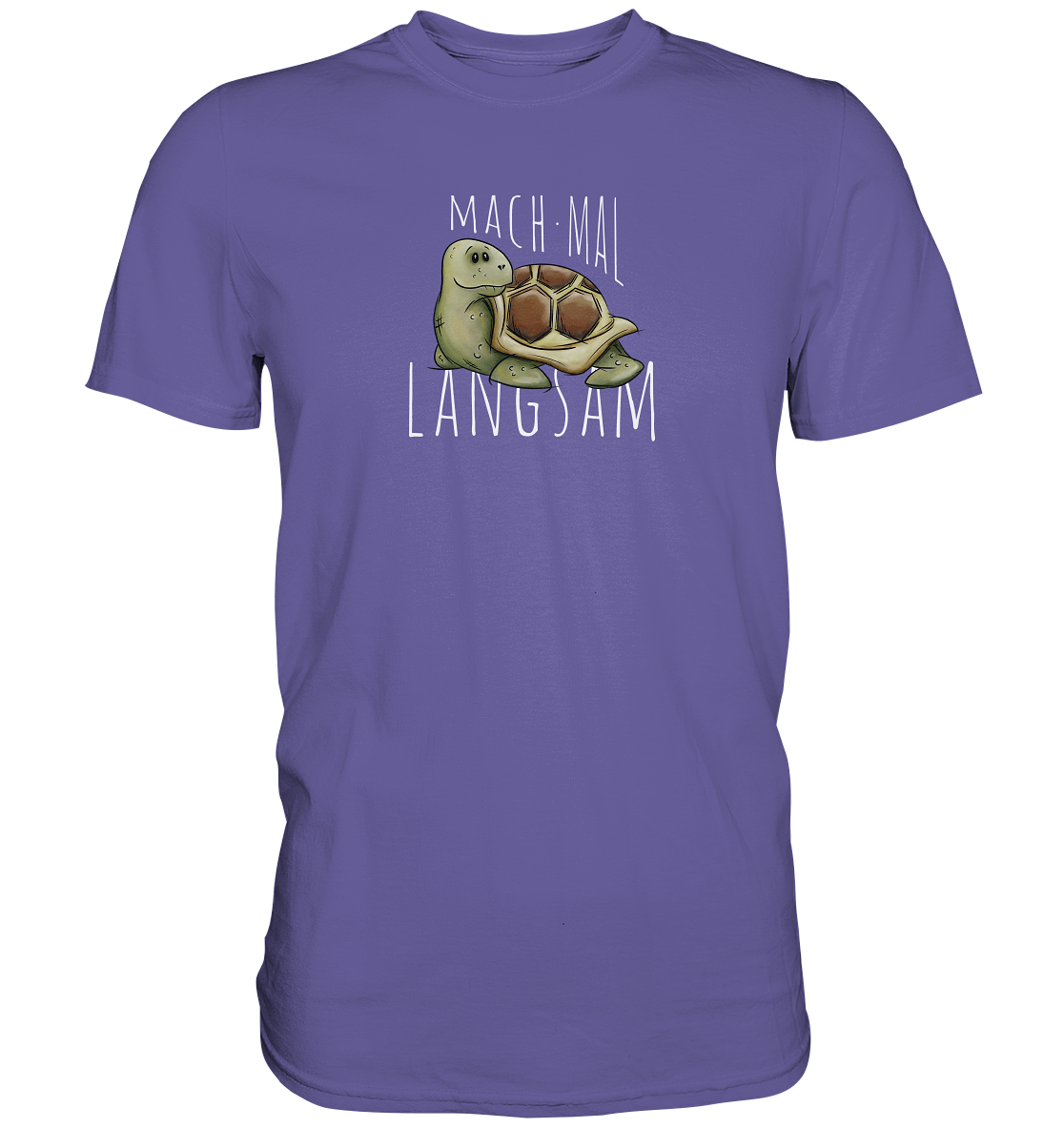 Mach mal langsam Schildkröte - Premium Shirt