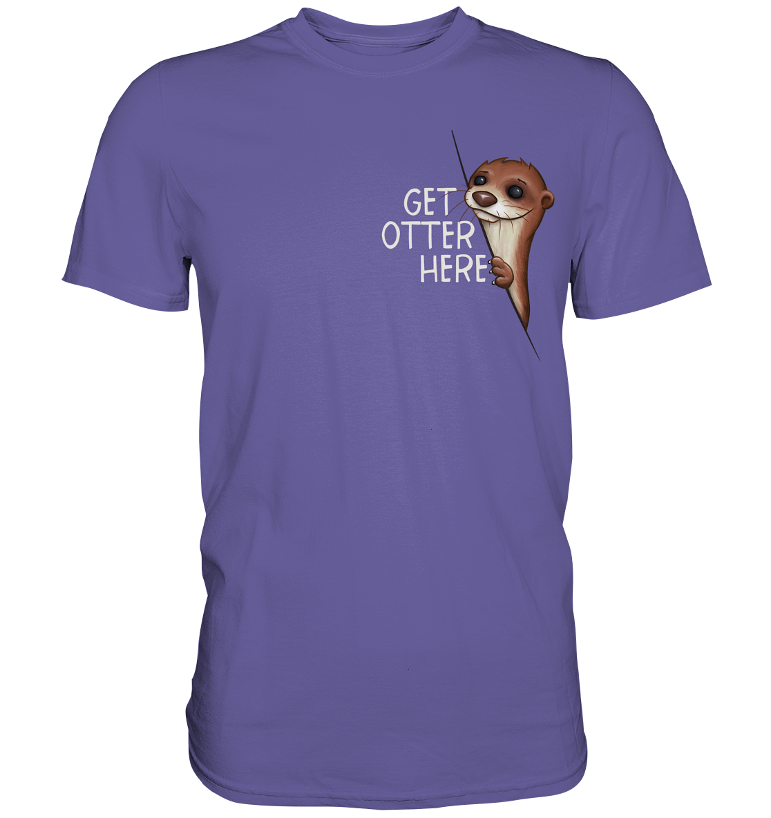 Get Otter Here | Lustiger Otter Kalauer - Premium Shirt