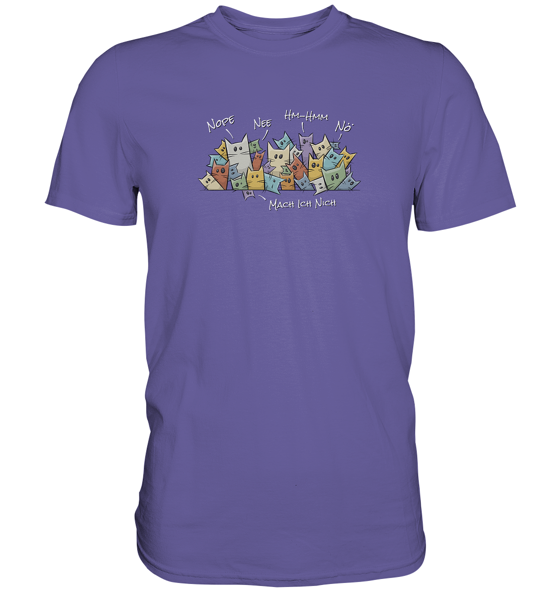 Nope, Nee, Nö Katzen - Premium Shirt