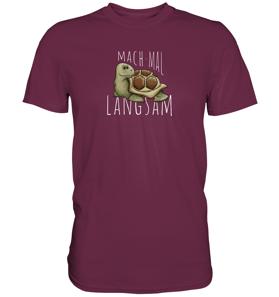 Mach mal langsam Schildkröte - Premium Shirt