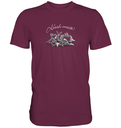 Kraah-masté! Yoga Raben Krähen - Premium Shirt