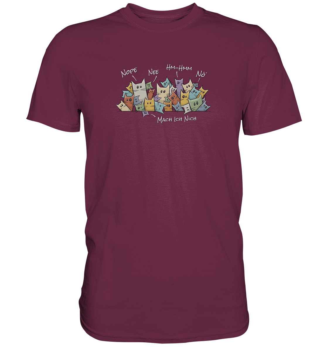 Nope, Nee, Nö Katzen - Premium Shirt