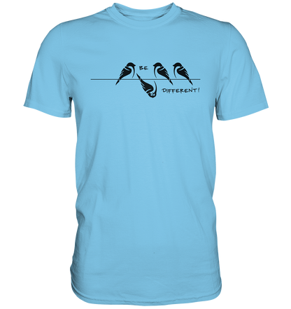 Sei anders, kleiner Spatz - Premium Shirt