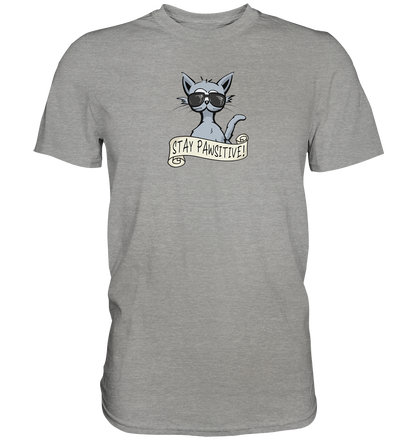 Stay Pawsitive Bleib lässig Hipster Katze - Premium Shirt