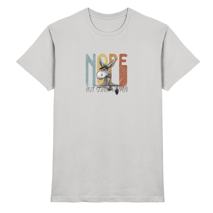 Nope | bockiger Esel - Premium Shirt