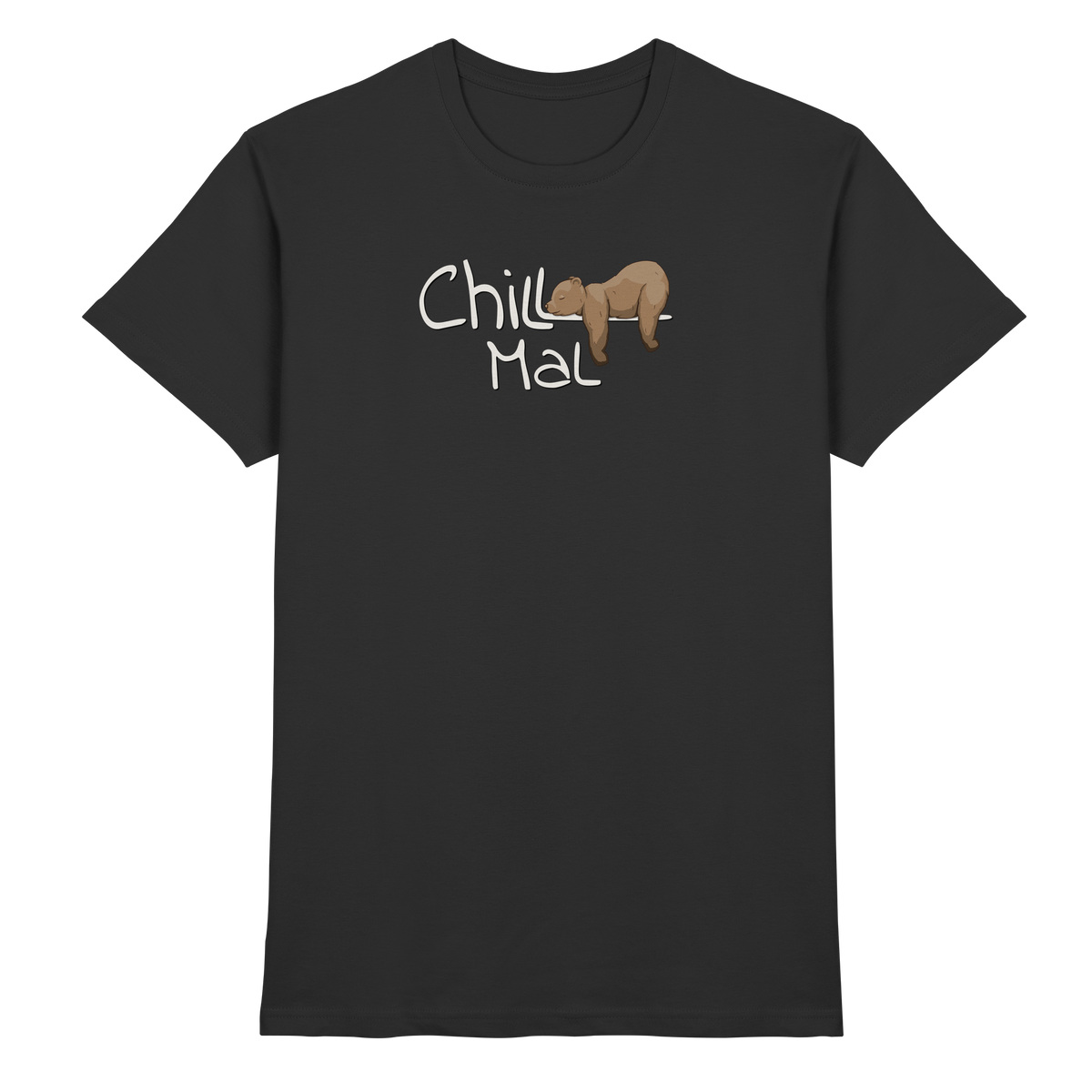 Chill Mal schläfriger Braunbär - Premium Shirt