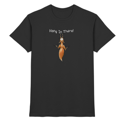 Hang In There | Lässiges Eichhörnchen - Premium Shirt
