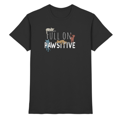Full On Pawsitive! Gechillte Katzen - Premium Shirt