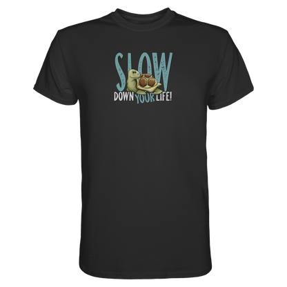 Slow Down Your Life Schildkröte - Premium Shirt