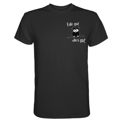 Eule gut, alles gut - Premium Shirt