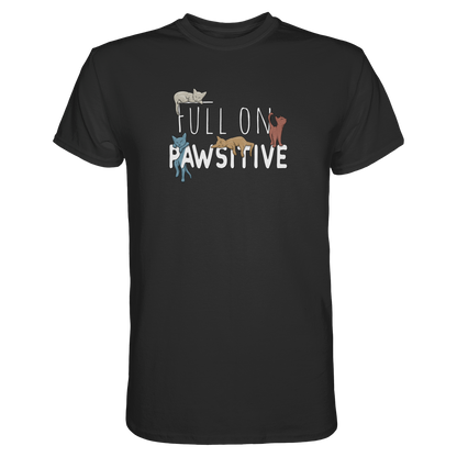 Full On Pawsitive! Gechillte Katzen - Premium Shirt