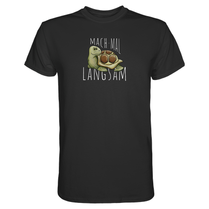 Mach mal langsam Schildkröte - Premium Shirt