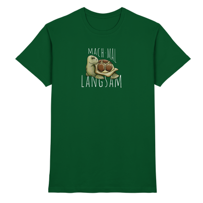 Mach mal langsam Schildkröte - Premium Shirt