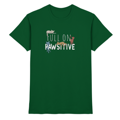 Full On Pawsitive! Gechillte Katzen - Premium Shirt