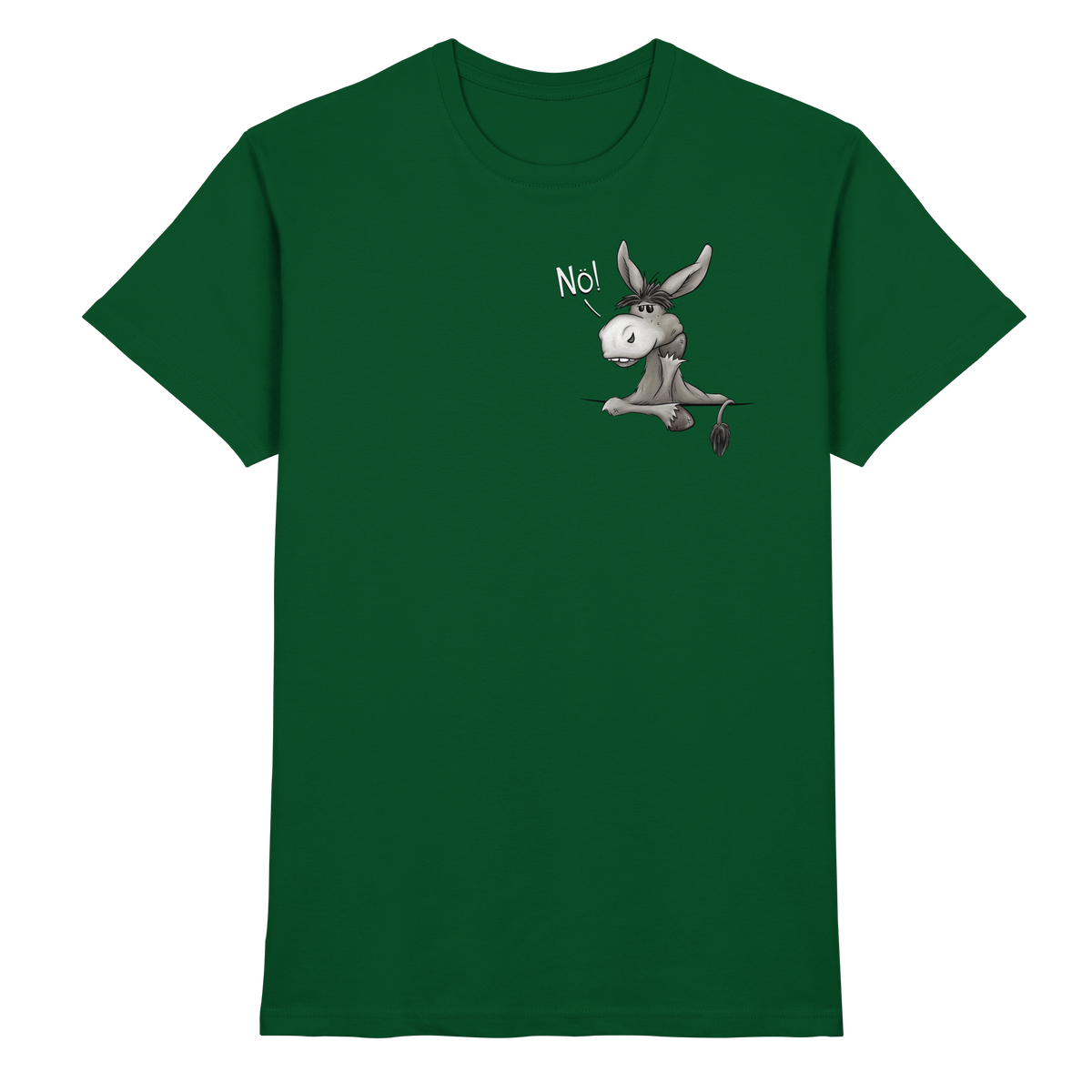 Nö! Störrischer Esel - Premium Shirt