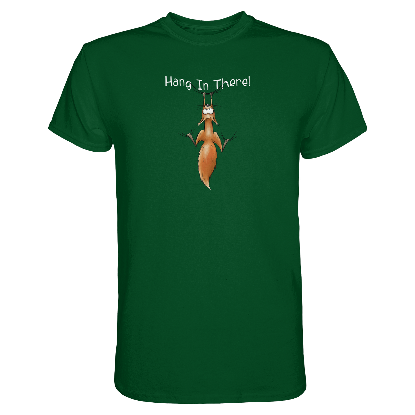 Hang In There | Lässiges Eichhörnchen - Premium Shirt