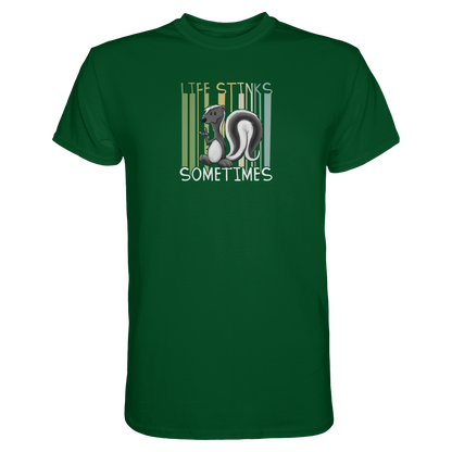 Life Stinks Sometimes Stinktier Weisheit - Premium Shirt