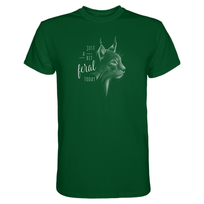 Just A Bit Feral Today! Wildkatze - Premium Shirt