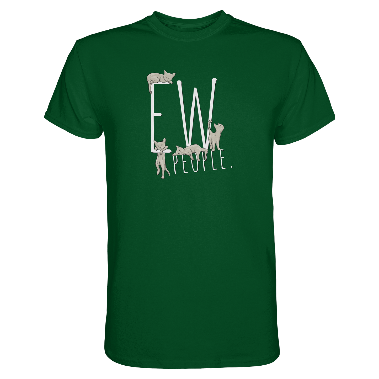 Ew, People. Sarkastische Katzen - Premium Shirt