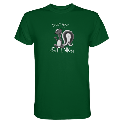 Trust Your inSTINKts Stinktier Humor - Premium Shirt