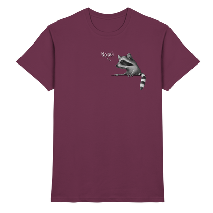 Nope! Frecher verwegener Waschbär - Premium Shirt