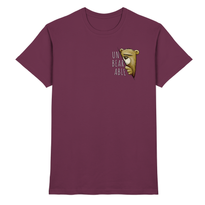 Unbearable – Unerträglich Bär - Premium Shirt
