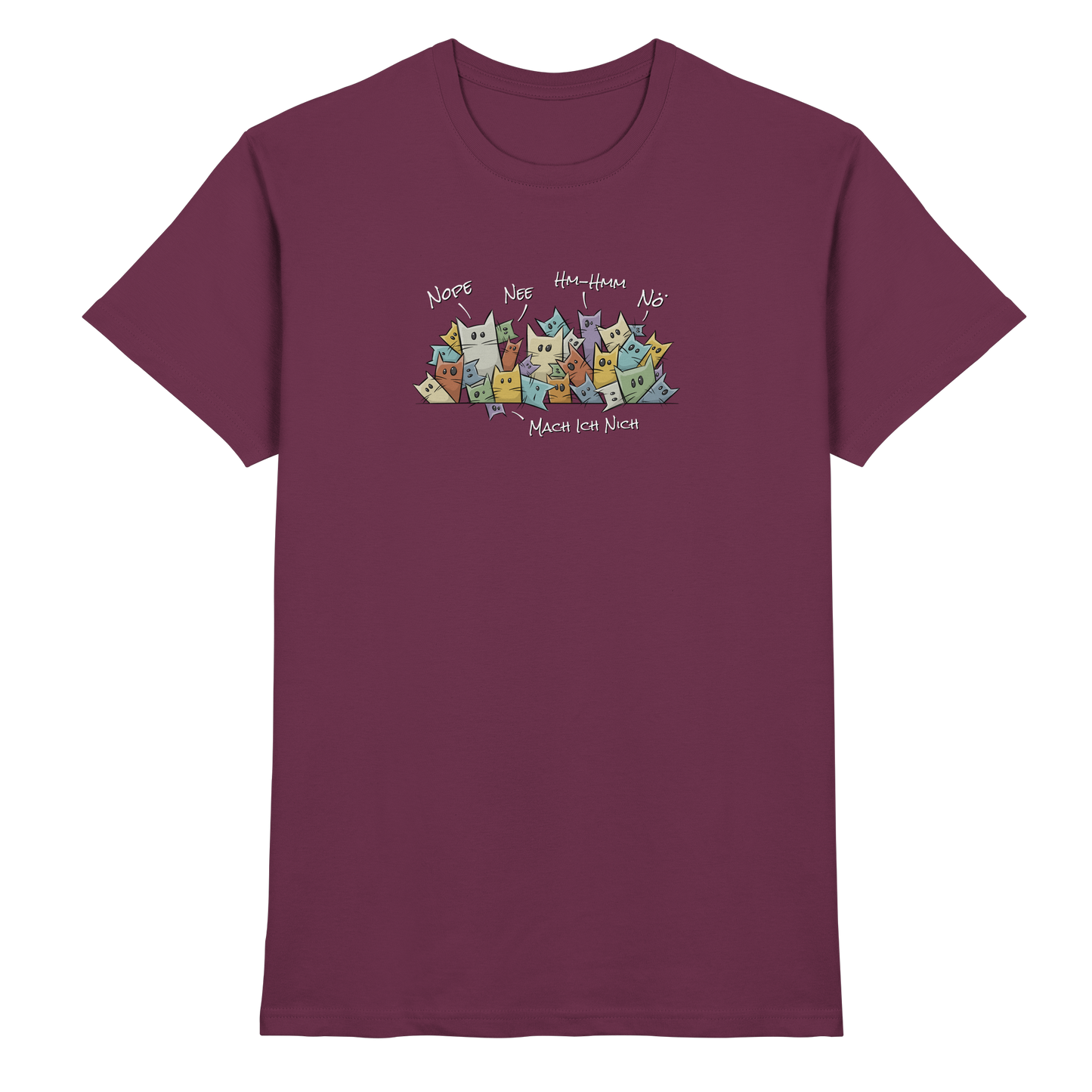 Nope, Nee, Nö Katzen - Premium Shirt