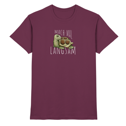 Mach mal langsam Schildkröte - Premium Shirt