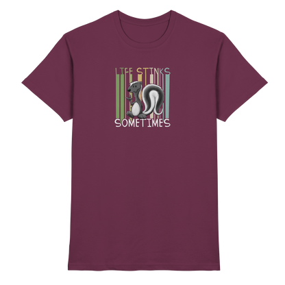Life Stinks Sometimes Stinktier Weisheit - Premium Shirt
