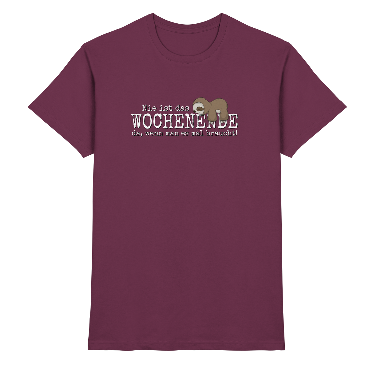 Kawaii Faultier Wochenende - Premium Shirt