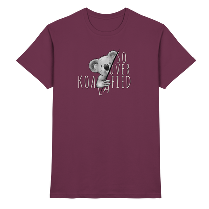So Over-Koalafied Koala - Premium Shirt