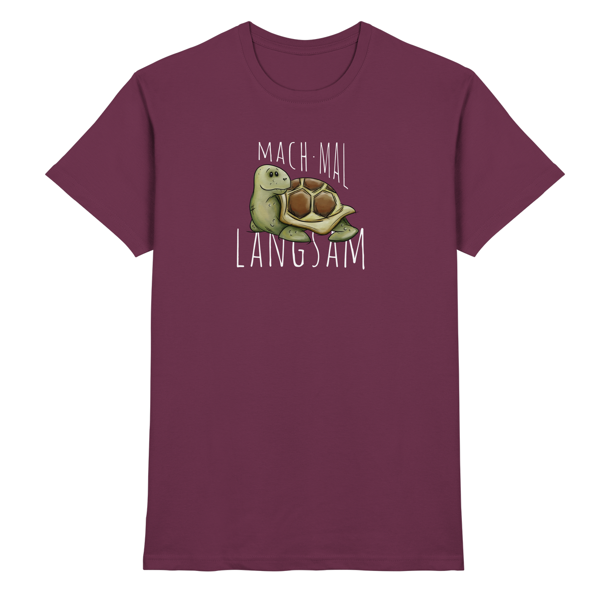 Mach mal langsam Schildkröte - Premium Shirt