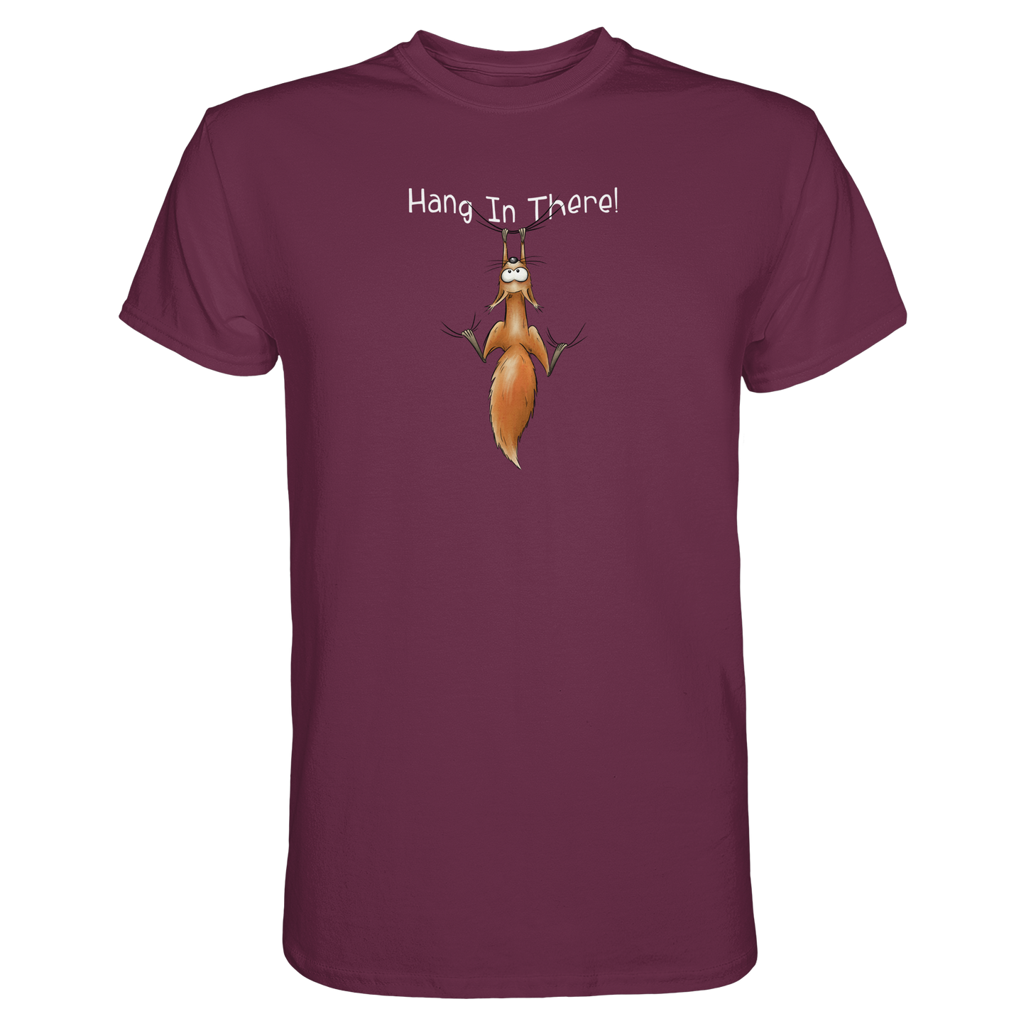 Hang In There | Lässiges Eichhörnchen - Premium Shirt