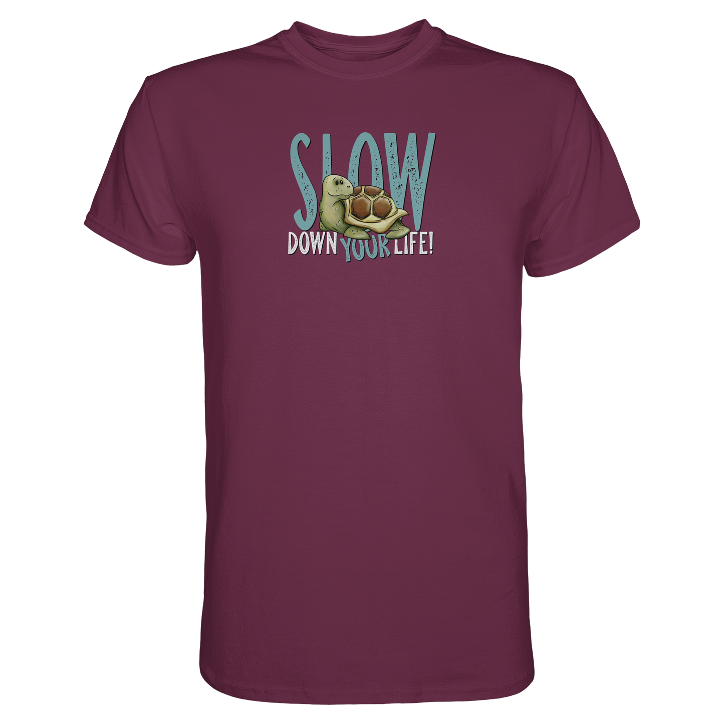 Slow Down Your Life Schildkröte - Premium Shirt