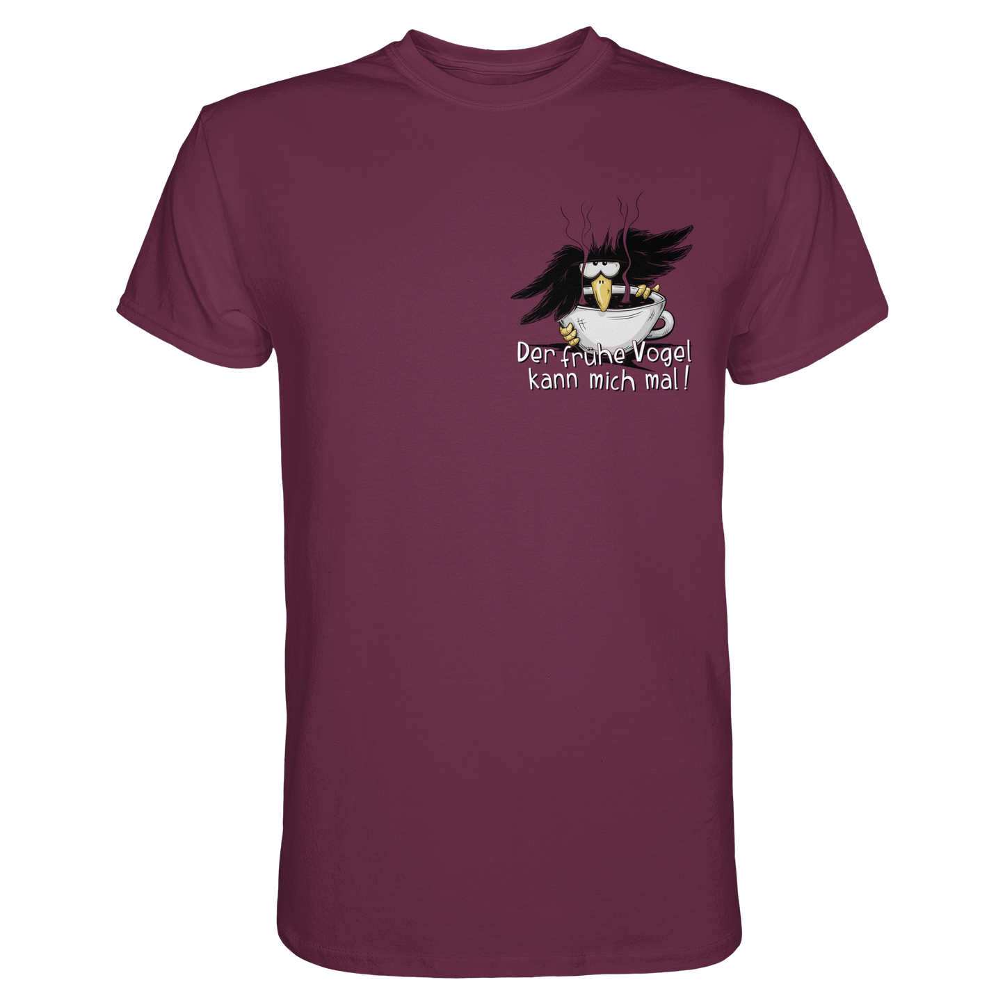 Der frühe Vogel kann mich mal | Kaffee Rabe - Premium Shirt