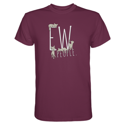 Ew, People. Sarkastische Katzen - Premium Shirt