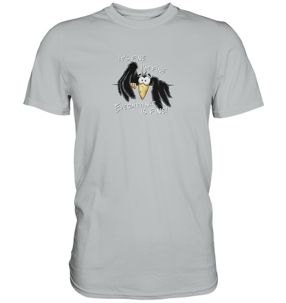 I’m Fine Rabe | Alles Gut Krähe - Premium Shirt
