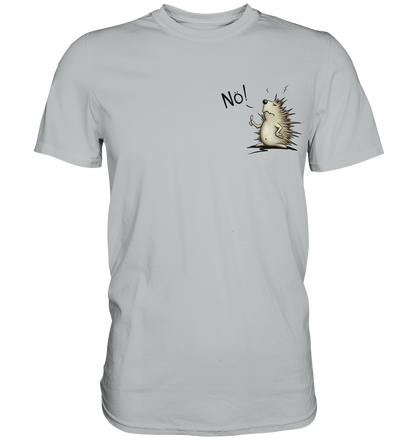 Nö! Grummeliger Igel - Premium Shirt