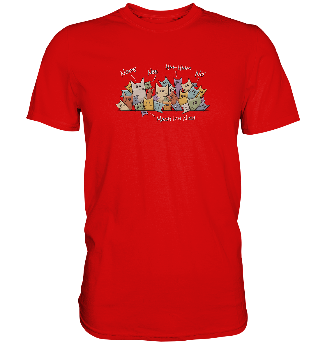 Nope, Nee, Nö Katzen - Premium Shirt