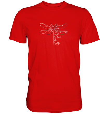 Breite die Flügel aus und flieg los | Libelle - Premium Shirt