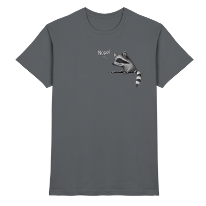 Nope! Frecher verwegener Waschbär - Premium Shirt
