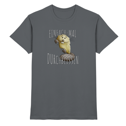 Einfach mal Durchbeissen Biber - Premium Shirt