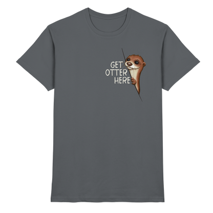 Get Otter Here | Lustiger Otter Kalauer - Premium Shirt