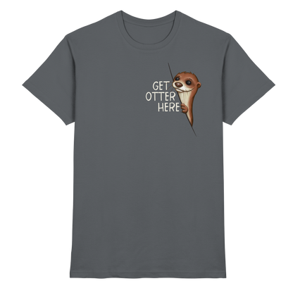 Get Otter Here | Lustiger Otter Kalauer - Premium Shirt
