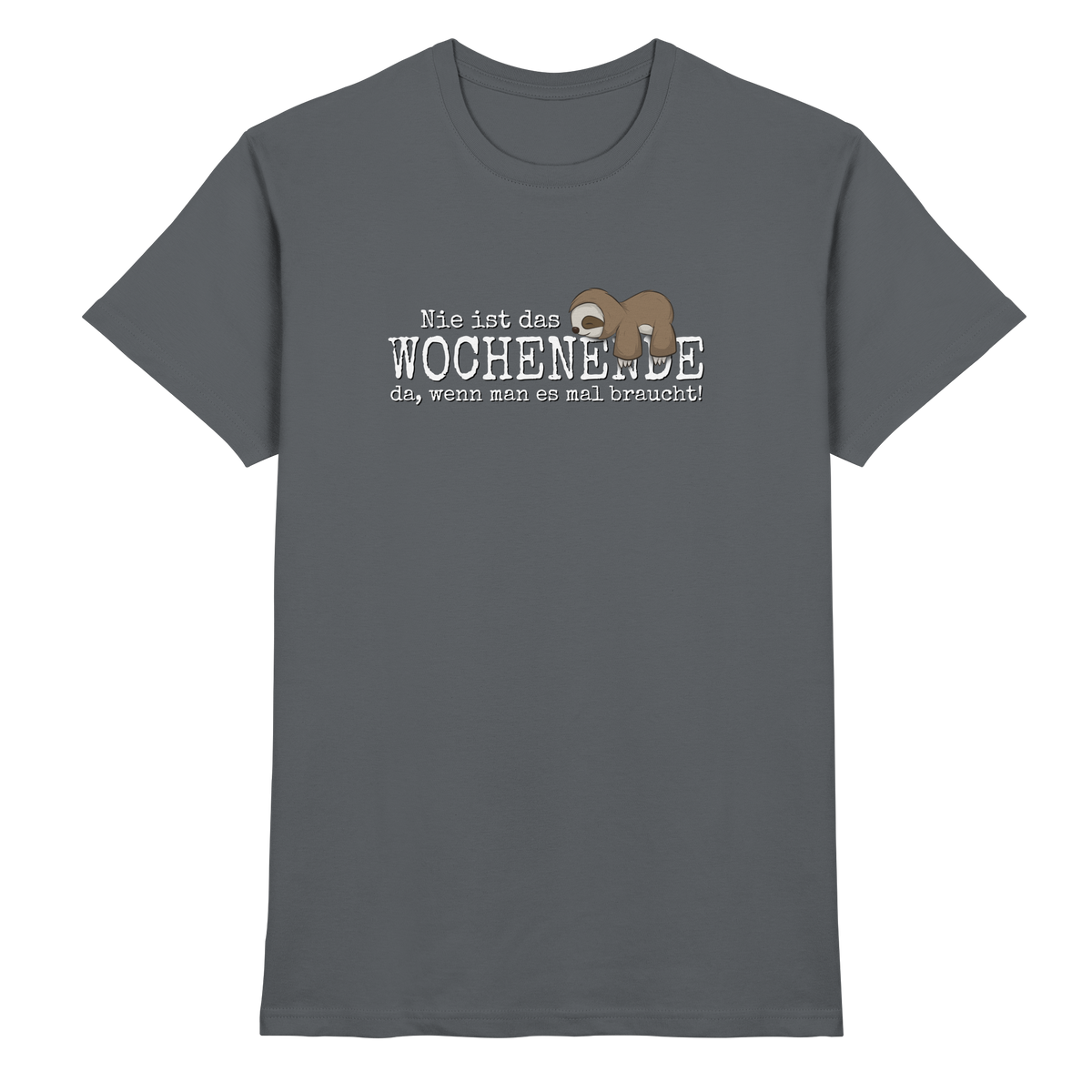 Kawaii Faultier Wochenende - Premium Shirt