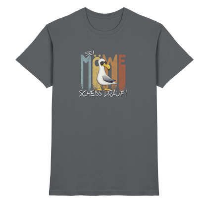 Sei Möwe Scheiß Drauf  - Premium Shirt