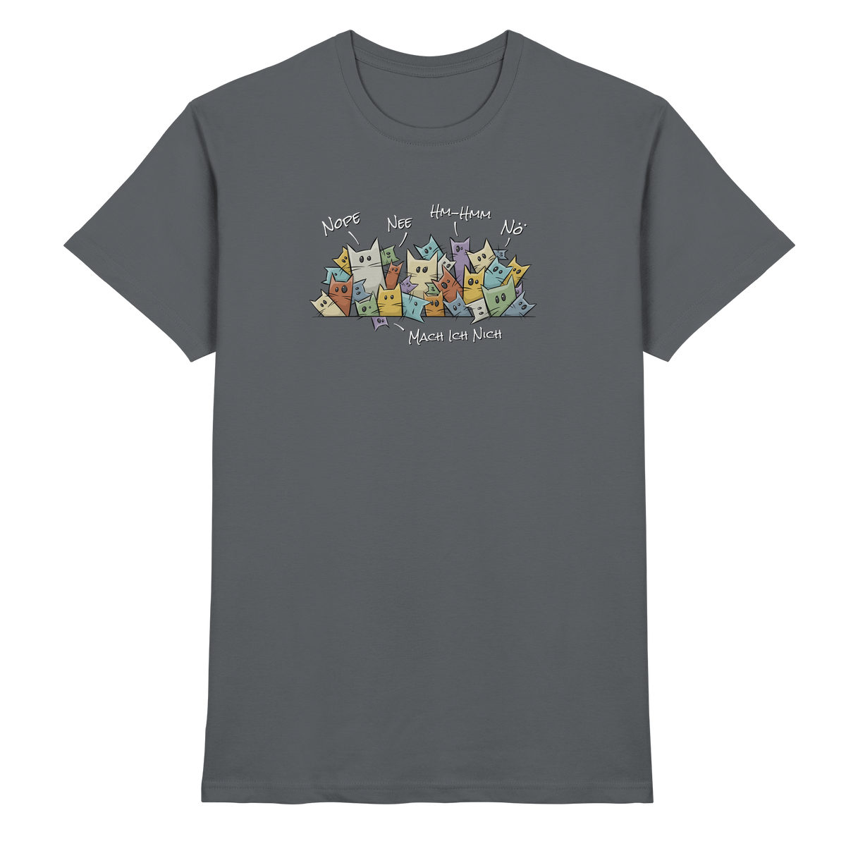 Nope, Nee, Nö Katzen - Premium Shirt