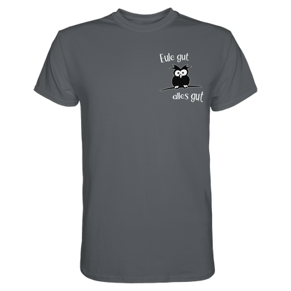 Eule gut, alles gut - Premium Shirt